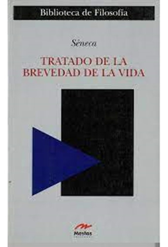 Tratado Sobre La Brevedad De La Vida