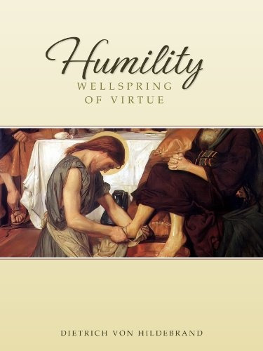 Humility Wellspring Of Virtue