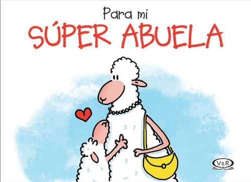 Libro - Para Mi Súper Abuela - Alexander Holzach