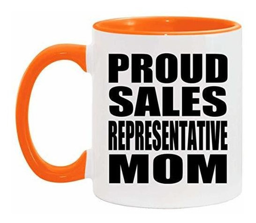 Taza, Vaso Desayuno - Orgullosa Representante De Ventas Mamá