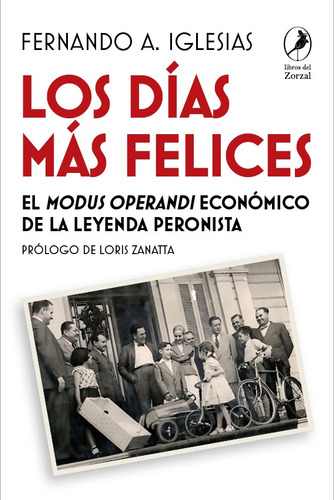 Imagen 1 de 1 de Libro Los Días Más Felices - Fernando Iglesias