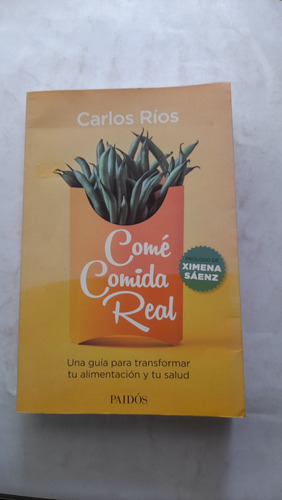 Come Comida Real Carlos Ríos Paidos C3