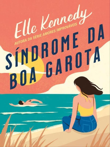 Síndrome Da Boa Garota - Vol. 1, De Kennedy, Elle. Editora Paralela, Capa Mole Em Português
