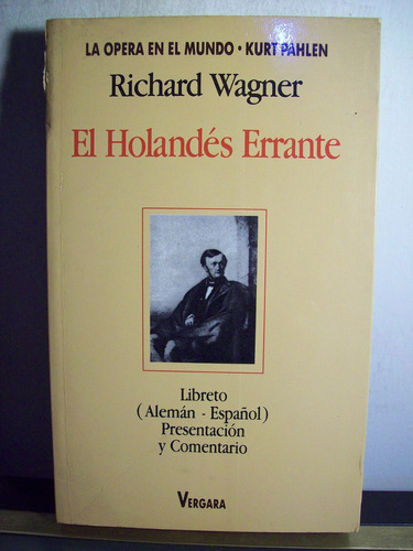 Adp El Holandes Errante Richard Wagner / Ed Vergara 1992