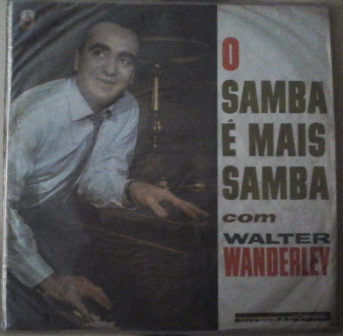 Samba - Walter Wanderley:   O Samba É Mais Samba