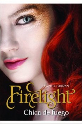 Firelight Chica De Fuego, De Jordan Sophie. Editorial V&r, Tapa Blanda En Español