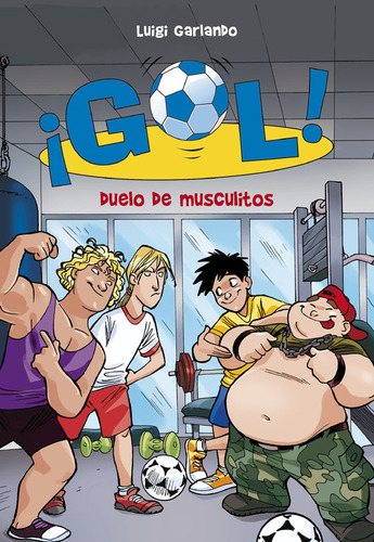 Libro Duelo De Musculitos (serie Â­gol! 26)