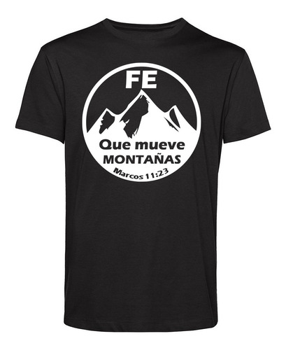 Polera Cristiana:  Fé Que Mueve Montañas 