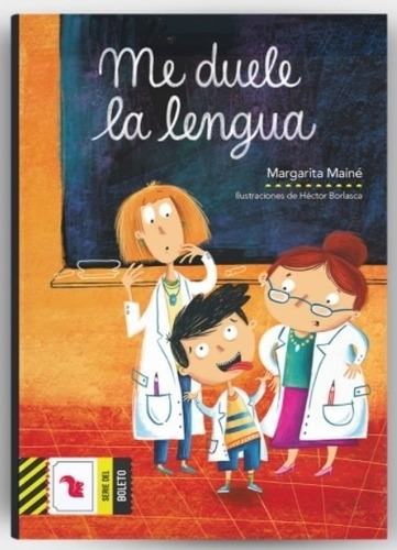 Me Duele La Lengua - Margarita Maine - Del Boleto Amarillo A