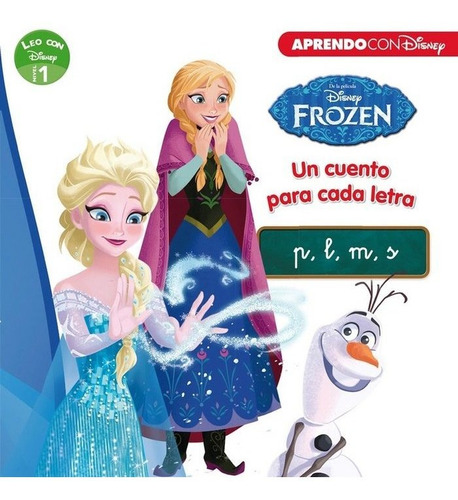 Frozen. Un Cuento Para Cada Letra: P, M, L, S (leo Con Disney - Nivel 1), De Disney. Editorial Cliper Plus, Tapa Blanda En Español