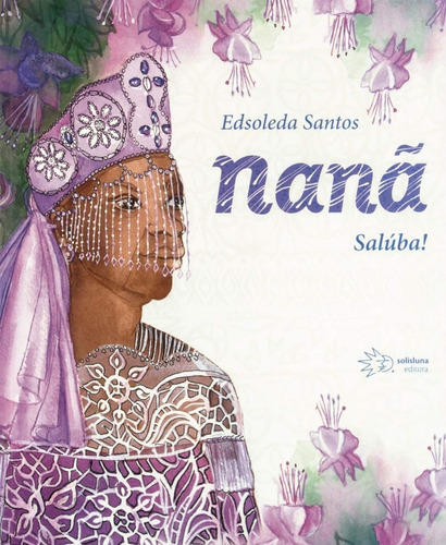 Livro: Nanã - Edsoleda Santos