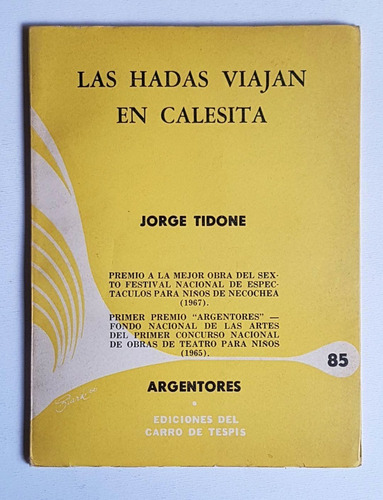 Las Hadas Viajan En Calesita, Jorge Tidone, 1965
