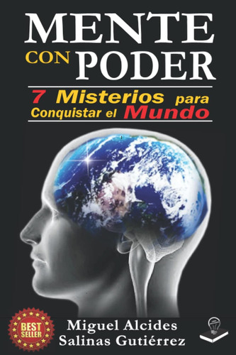 Libro: Mente Con Poder: 7 Misterios Para Conquistar El Mundo