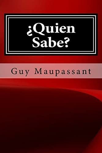 Libro: Quien Sabe (spanish Edition)