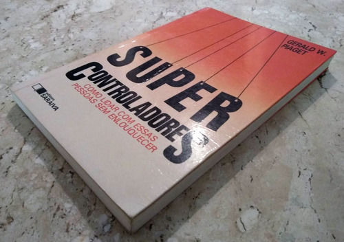 Super Controladores- Como Lidar Com Essas Pessoas Sem Enlouq (Usado)