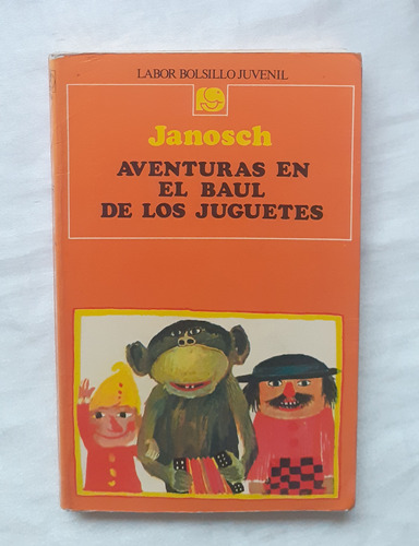 Aventuras En El Baul De Los Juguetes Janosch Libro Original 