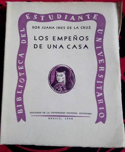 Los Empeños De Una Casa Sor Juana Inés De La Cruz 