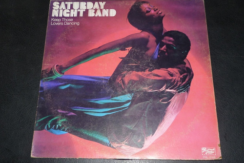 Jch- Saturday Night Band Keep Those Lovers Dancing Lp