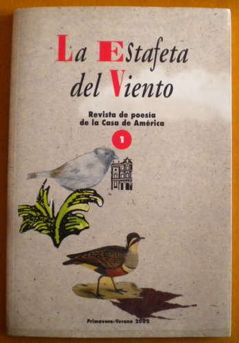 La Estafeta Del Viento Nº 1 / Revista De Poesía Casa De Las 