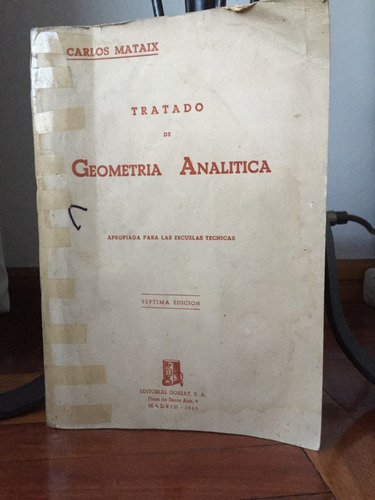 Tratado De Geometria Analitica Carlos Mataix Septima Edicion