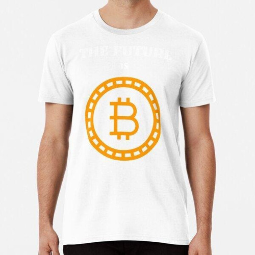 Remera El Futuro Es Bitcoin Btc Algodon Premium