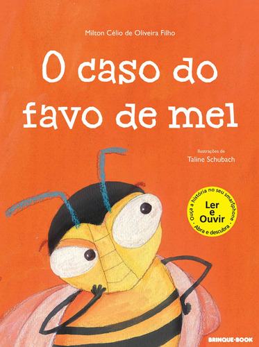 O caso do favo de mel, de Oliveira Filho, Milton Célio de. Brinque-Book Editora de Livros Ltda, capa mole em português, 2013