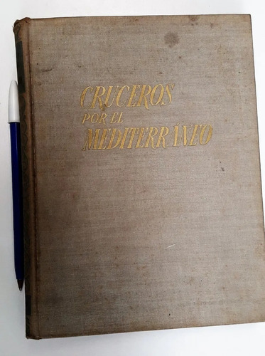 Cruceros Por El Mediterráneo Maurice Ricord Usado 1958 