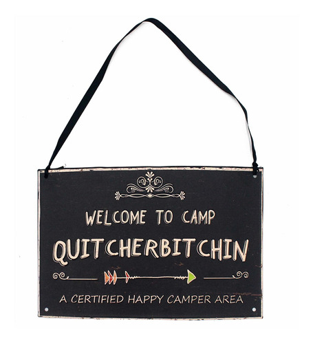 Bienvenido A Camp Quitcherbitchin Letrero Decorativo Co...