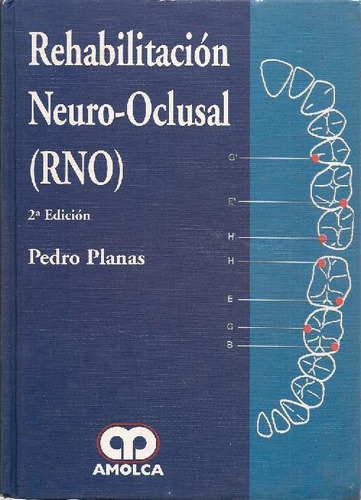 Libro Rehabilitación Neuro-oclusal Rno De Pedro Planas