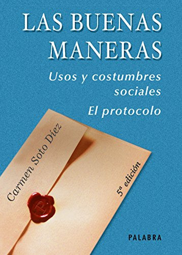 Libro Las Buenas Maneras De Carmen De Soto Diez Ed: 5