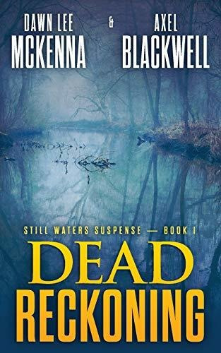 Book : Dead Reckoning (the Still Waters Suspense Series) -.