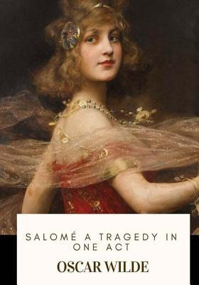 Libro Salome A Tragedy In One Act - Oscar Wilde
