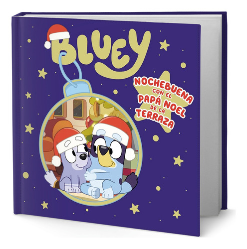 Libro Bluey. Un Cuento [ Nochebuena Con Papa Noel ] Original, De Bluey. Editorial Beascoa, Tapa Dura En Español, 2023