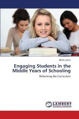 Libro Engaging Students In The Middle Years Of Schooling ...