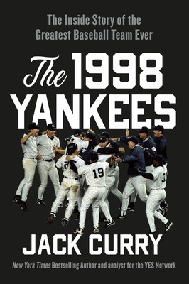 Libro The 1998 Yankees: The Inside Story Of The Greatest ...