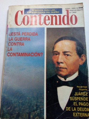Revista Contenido 1989 Juárez Suspende El Pago De La Deuda 