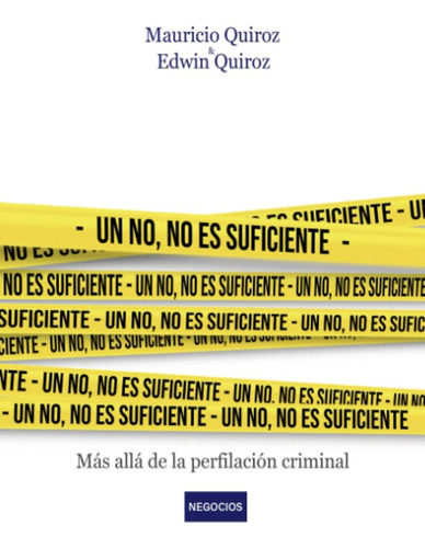 Libro: Un No, No Es Suficiente: Más Alla De La Perfilación C