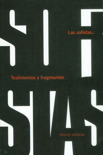 Los Sofistas: Testimonios Y Fragmentos, De Vários Autores. Editorial Alianza Distribuidora De Colombia Ltda., Tapa Blanda, Edición 2013 En Español