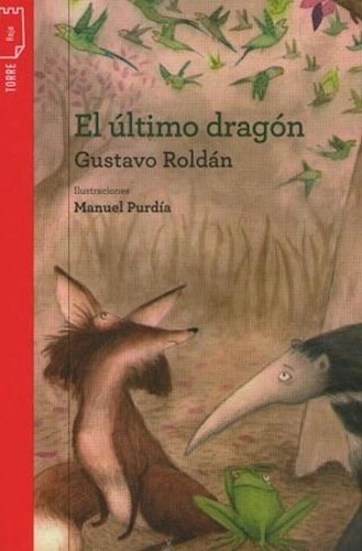 Libro El Ultimo Dragon  ( Nva Ed ) De Gustavo Roldan