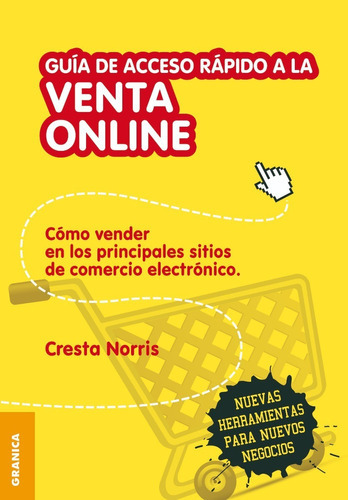 Guía De Acceso Rápido A La Venta On Line, De Cresta Norris. Editorial Ediciones Granica, Tapa Blanda En Español, 2013