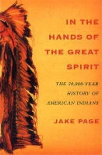 In The Hands Of The Great Spirit - Jake Page