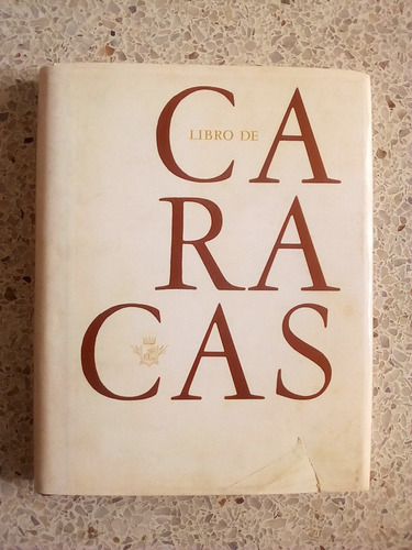 Libro De Caracas / Guillermo Meneses