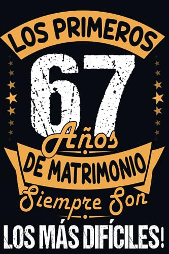 Los Primeros 67 Años De Matrimonio Siempre Son Los Más Difíc