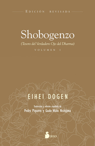 Shobogenzo (Vol. 1): (Tesoro del Verdadero Ojo del Dharma), de DOGEN EIHEI. Editorial Sirio, tapa blanda en español, 2022