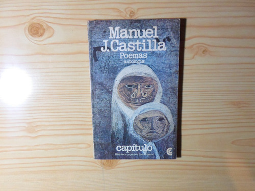 Antologia De Poemas - Manuel J Castilla