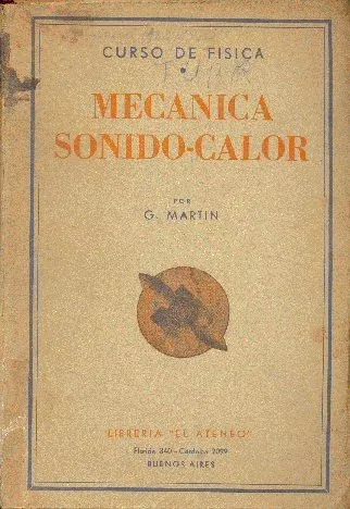 G. Martin: Mecanica - Sonido - Calor