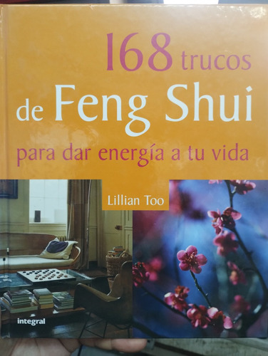 168 Trucos De Feng Shui Para Dar Energia Too Impecable!