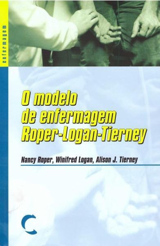 Libro Modelo De Enfermagem Roper-logan-tierney, O - Roper, N