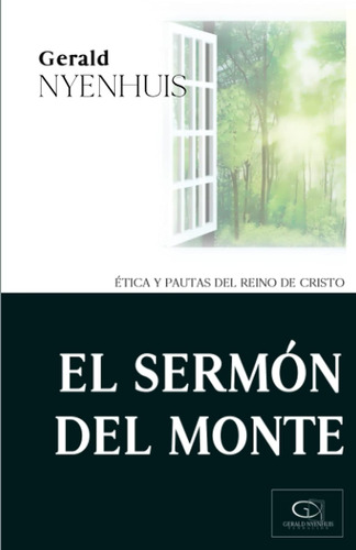 Libro El Sermón Del Monte: Ética Y Pautas Del Reino Crist