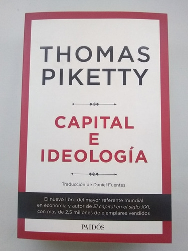Imagen 1 de 1 de Thomas Piketty - Capital E Ideologia
